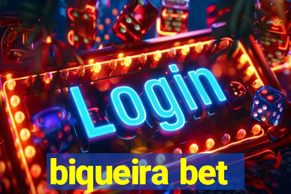 biqueira bet